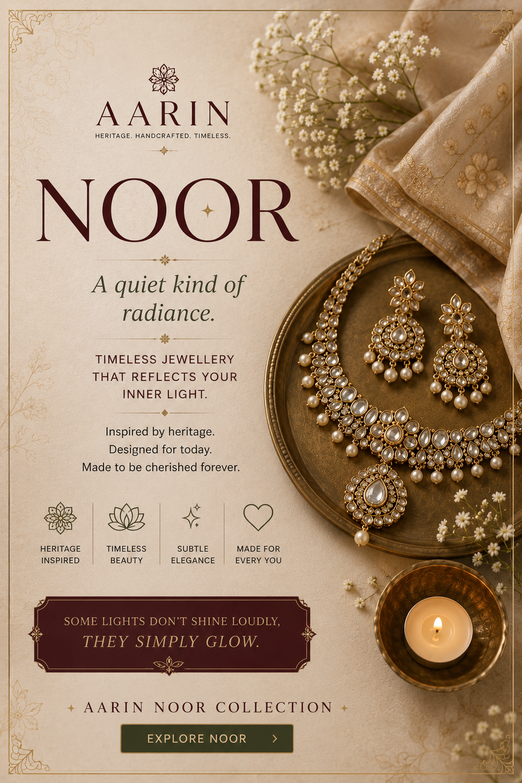 NOOR-A quiet kind of radiance.